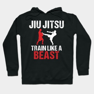 Train Like a Beast BJJ Jiu Jitsu Trainer & Coach Hoodie